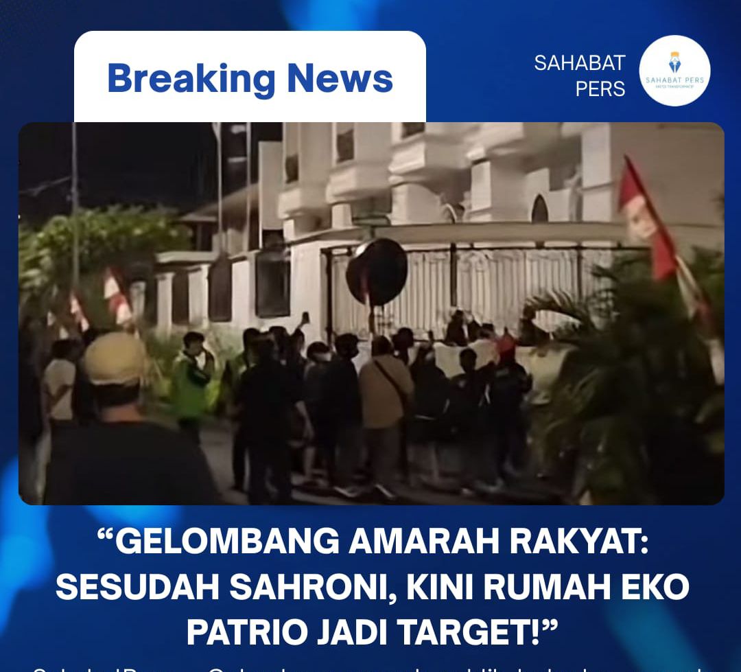 “Gelombang Amarah Rakyat: Sesudah Sahroni, Kini Rumah Eko Patrio Jadi Target!”